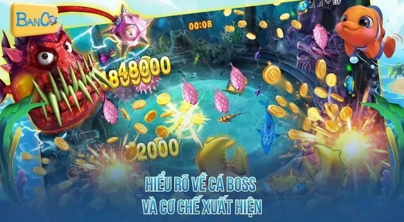 hieu-ro-ve-ca-boss-va-co-che-xuat-hien